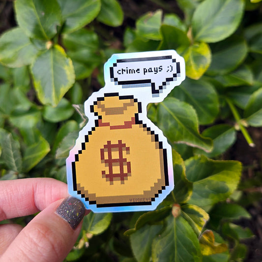 Sticker - PSA crime pays ;) (Holographic)